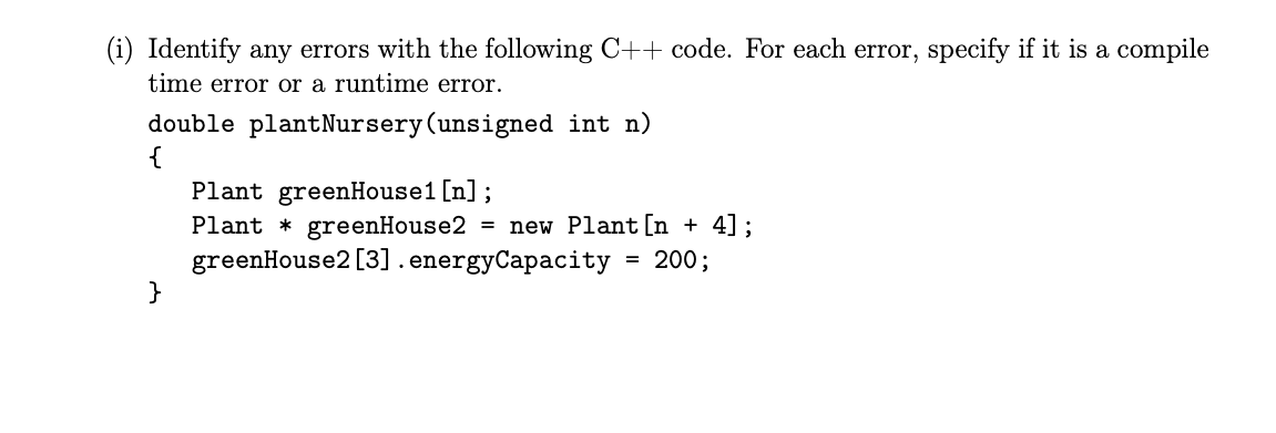 Solved (i) Identify any errors with the following C++ code. | Chegg.com