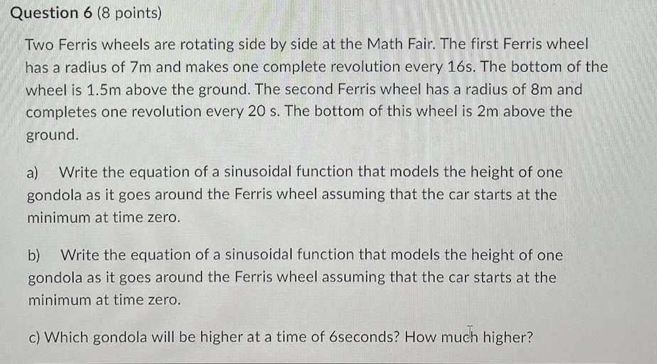 Solved Two Ferris Wheels Are Rotating Side By Side At The Chegg