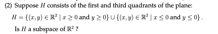 Solved (2) ﻿Suppose H ﻿consists of the first and third | Chegg.com