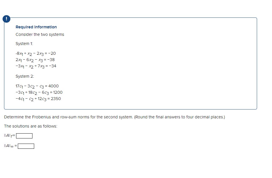 Solved Required Information Consider The Two Systems System | Chegg.com