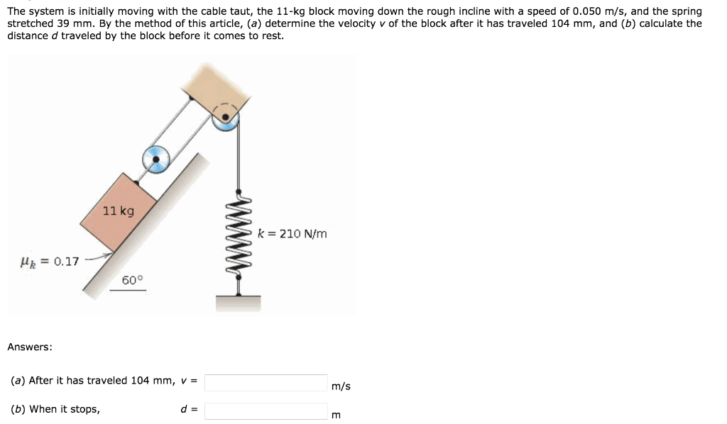 Solved The system is initially moving with the cable taut, | Chegg.com