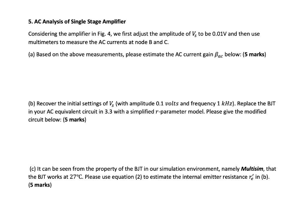 Solved 5. AC Analysis of Single Stage Amplifier Considering | Chegg.com