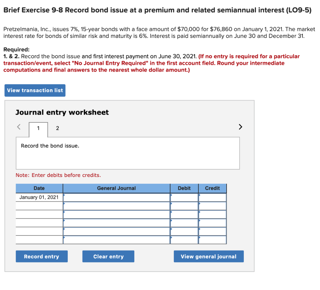 Solved Brief Exercise 98 Record bond issue at a premium and