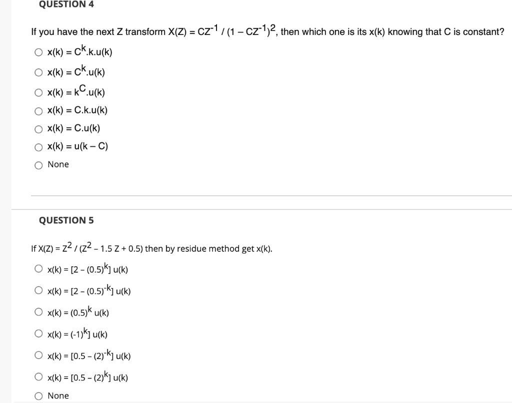 Question 4 If You Have The Next Z Transform X Z Chegg Com