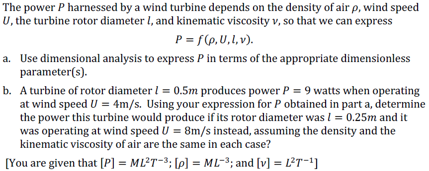 Solved The power P harnessed by a wind turbine depends on | Chegg.com
