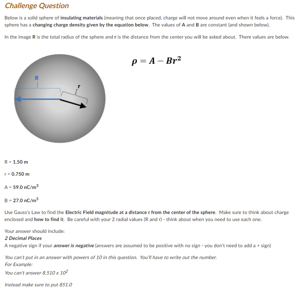 Solved Challenge Question Below Is A Solid Sphere Of | Chegg.com