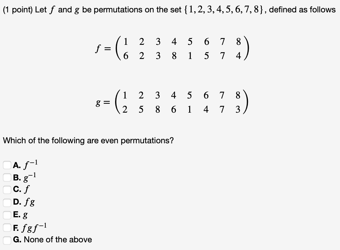 Solved (1 point) Let f be a permutation on the set | Chegg.com