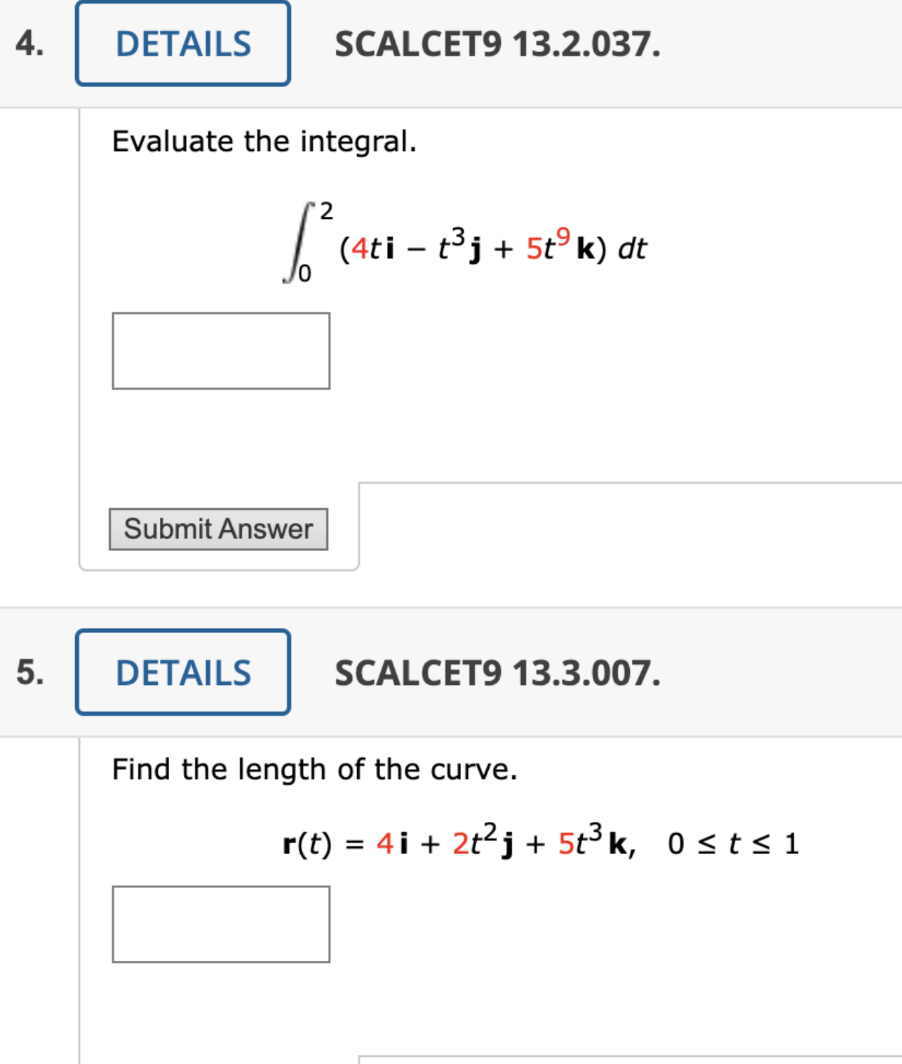 Solved SCALCET9 13.2.037. Evaluate the integral. | Chegg.com