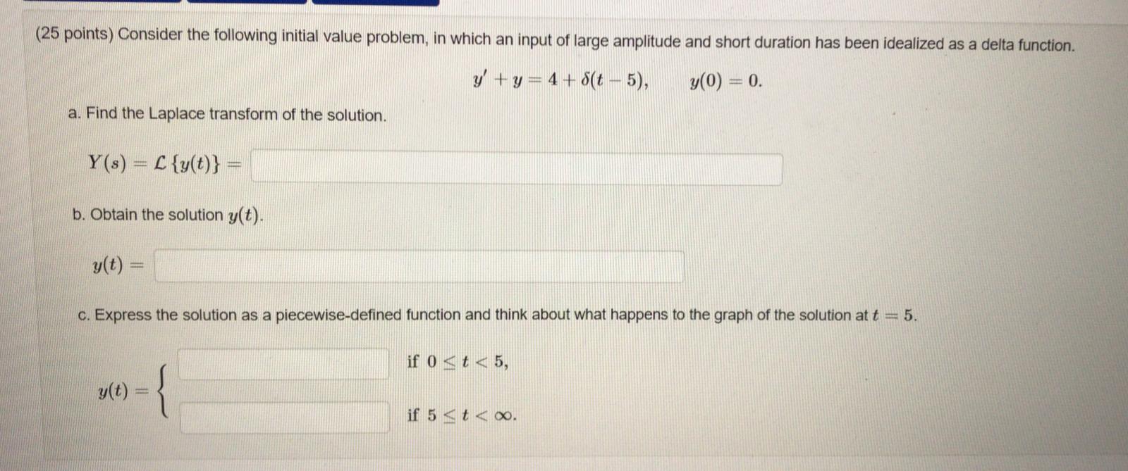 Solved (25 points) Consider the following initial value | Chegg.com