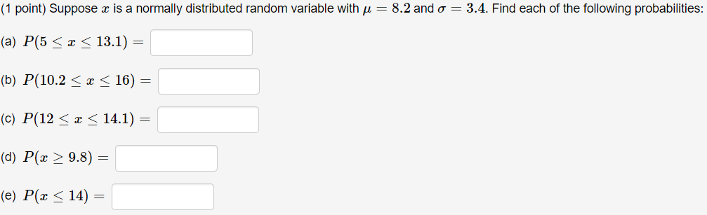 Solved (1 point) Suppose x is a normally distributed random | Chegg.com