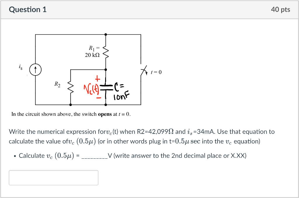 Solved In The Circuit Shown Above, The Switch Opens At T=0. | Chegg.com