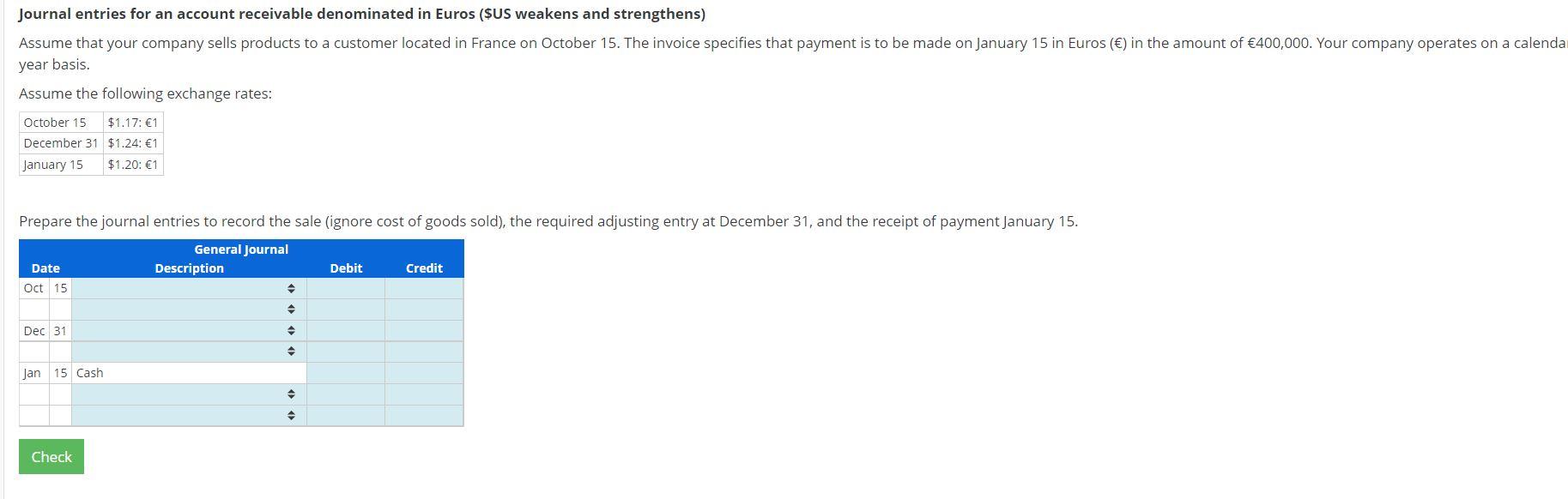 Solved Journal entries for an account receivable denominated | Chegg.com