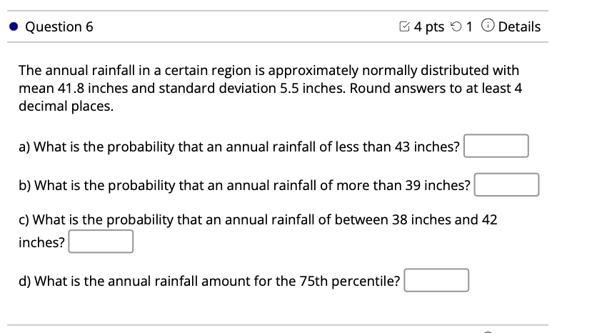Solved The annual rainfall in a certain region is | Chegg.com