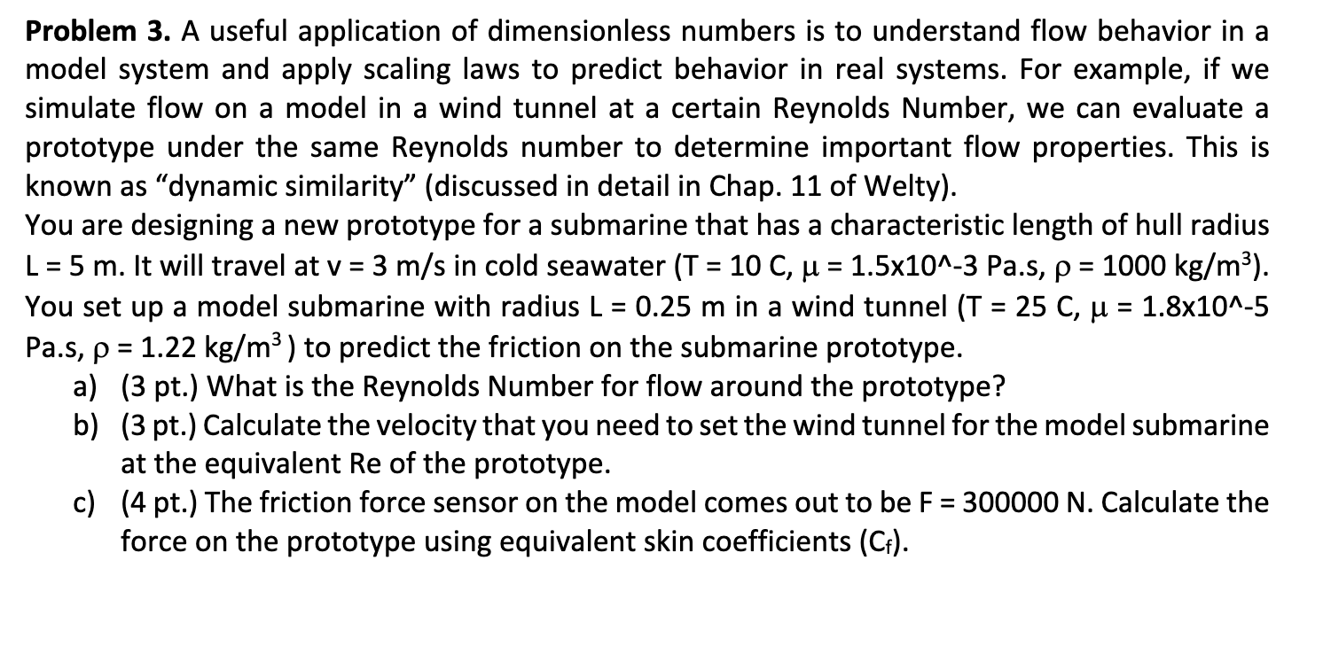 Solved Problem 3. A useful application of dimensionless | Chegg.com