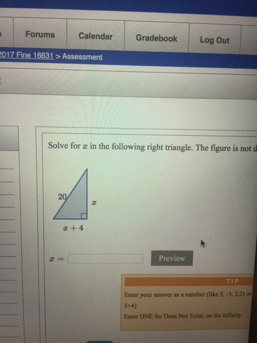 Solved Solve for x in the following right triangle. The | Chegg.com