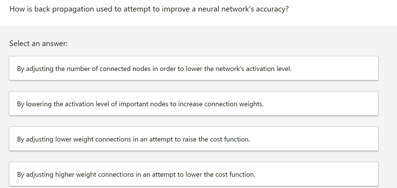 Solved How is back propagation used to attempt to improve a | Chegg.com