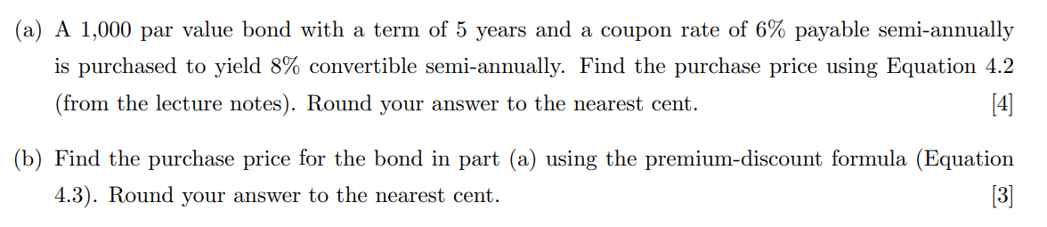 (a) A 1,000 Par Value Bond With A Term Of 5 Years And | Chegg.com