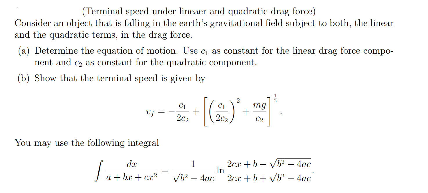 Solved (Terminal speed under lineaer and quadratic drag | Chegg.com