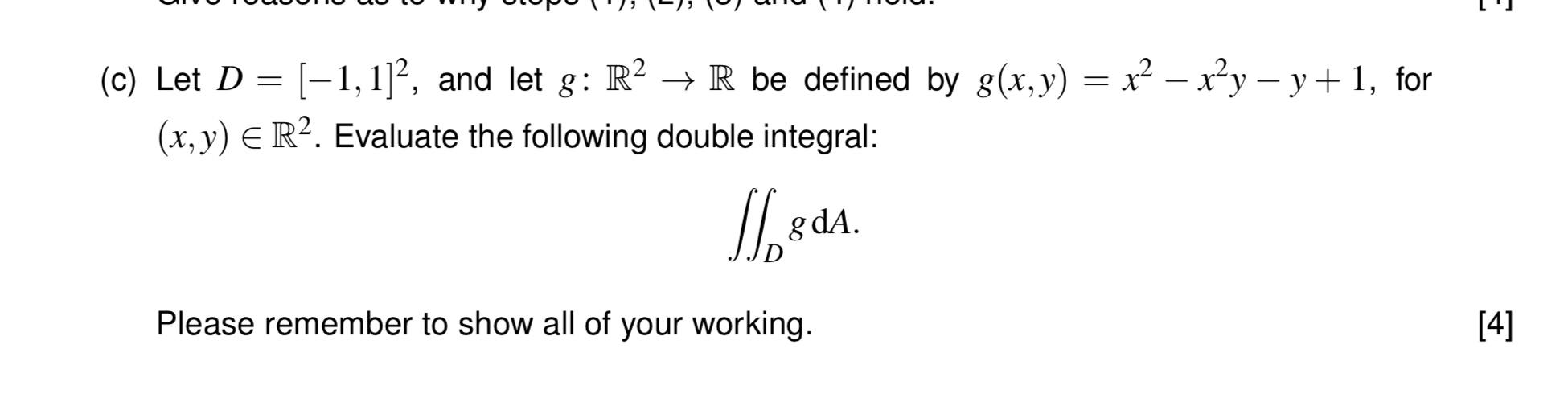 Solved c) Let D=[−1,1]2, and let g:R2→R be defined by | Chegg.com