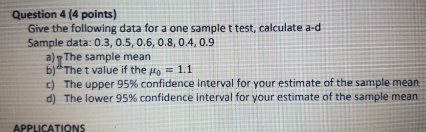 Solved Question 4 (4 points) Give the following data for a | Chegg.com