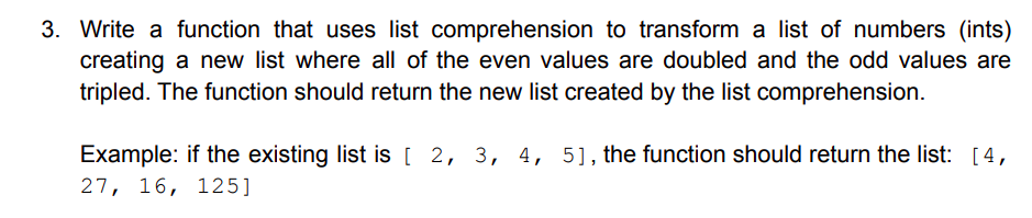 Solved 3. Write a function that uses list comprehension to | Chegg.com