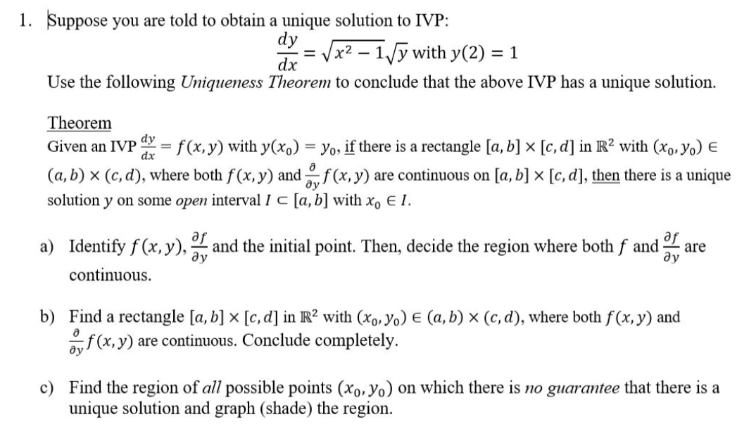 Solved 1. Suppose you are told to obtain a unique solution | Chegg.com