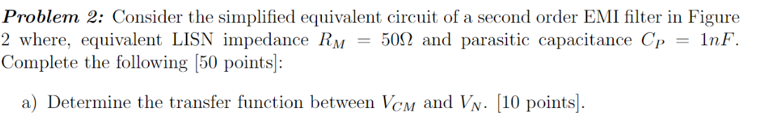Solved Problem 2: Consider the simplified equivalent circuit | Chegg.com