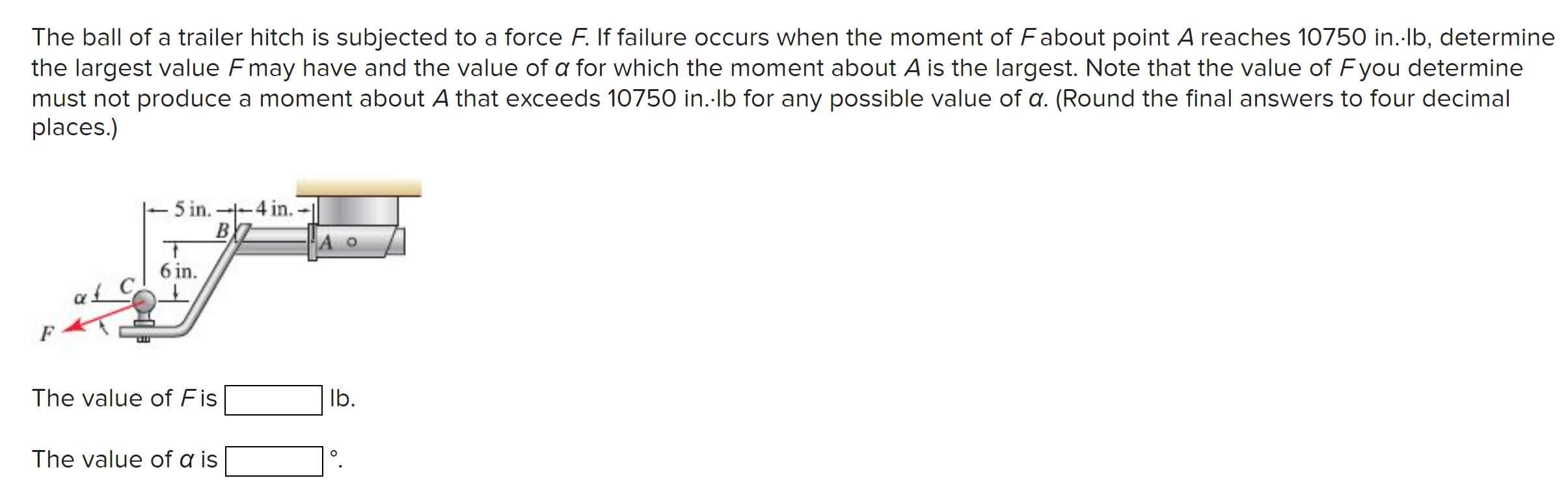 The ball of a trailer hitch is subjected to a force