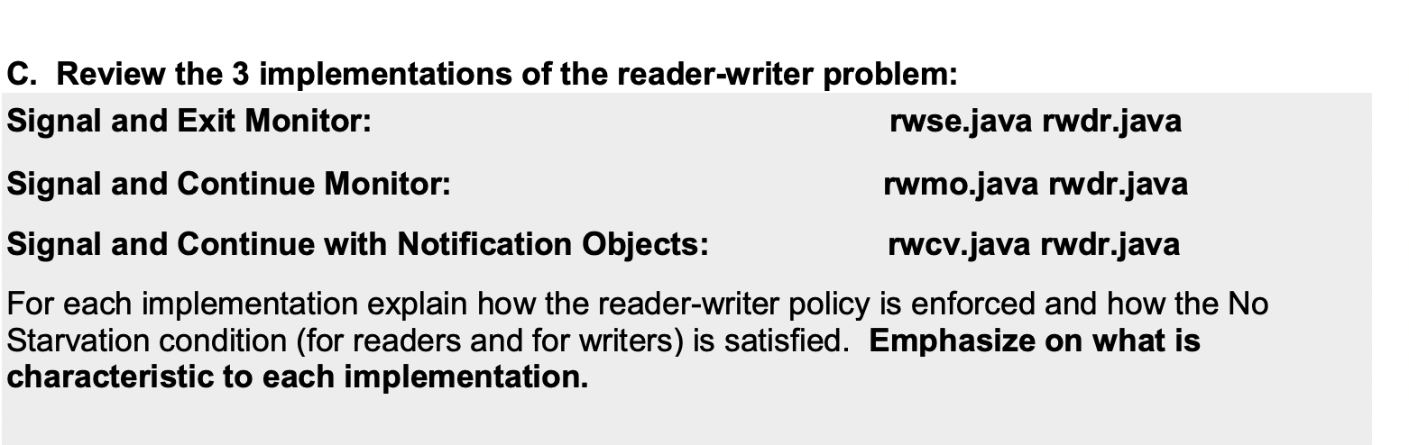 Solved C. Review the 3 implementations of the reader-writer | Chegg.com