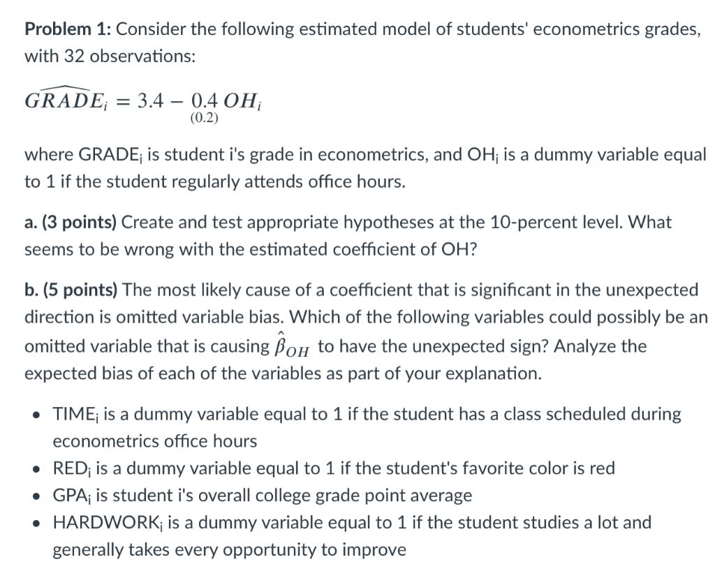 Solved Problem 1: Consider The Following Estimated Model Of | Chegg.com