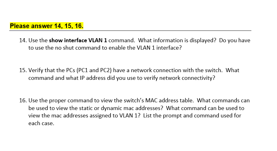 Solved Please answer 14, 15, 16. 14. Use the show interface | Chegg.com