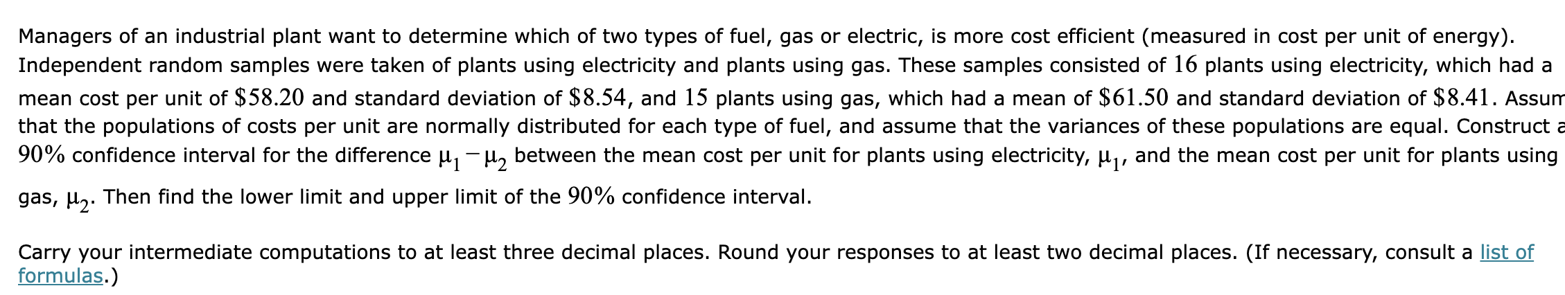 Solved Managers of an industrial plant want to determine | Chegg.com