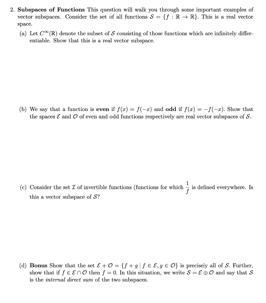 Solved 2 Subspaces Of Functions This Question Will Walk Chegg Com