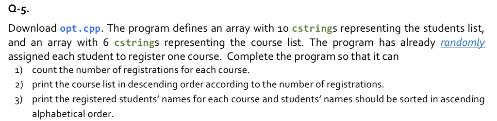 Solved Q-5 Download opt.cpp. The program defines an array | Chegg.com
