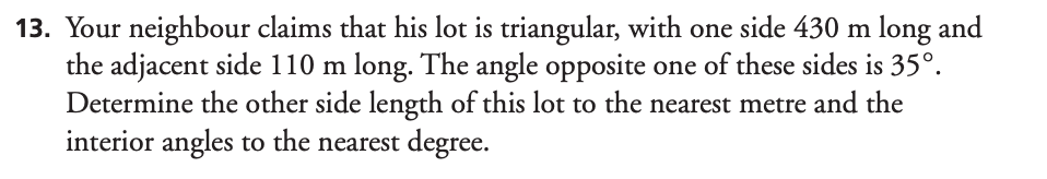 Solved 13. Your neighbour claims that his lot is triangular, | Chegg.com