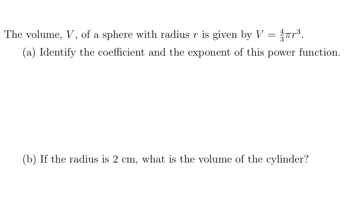 The volume, V, of a sphere with radius r is given by | Chegg.com