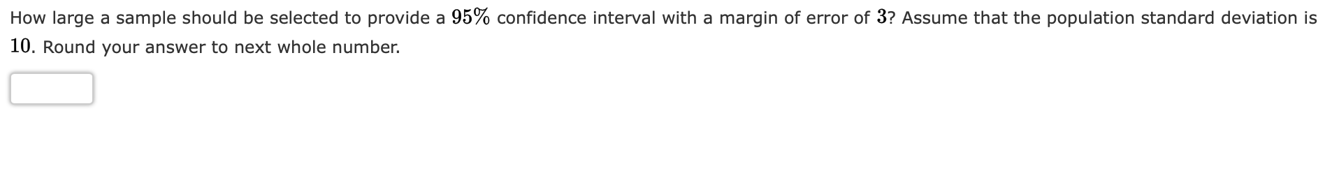 Solved How Large A Sample Should Be Selected To Provide A Chegg