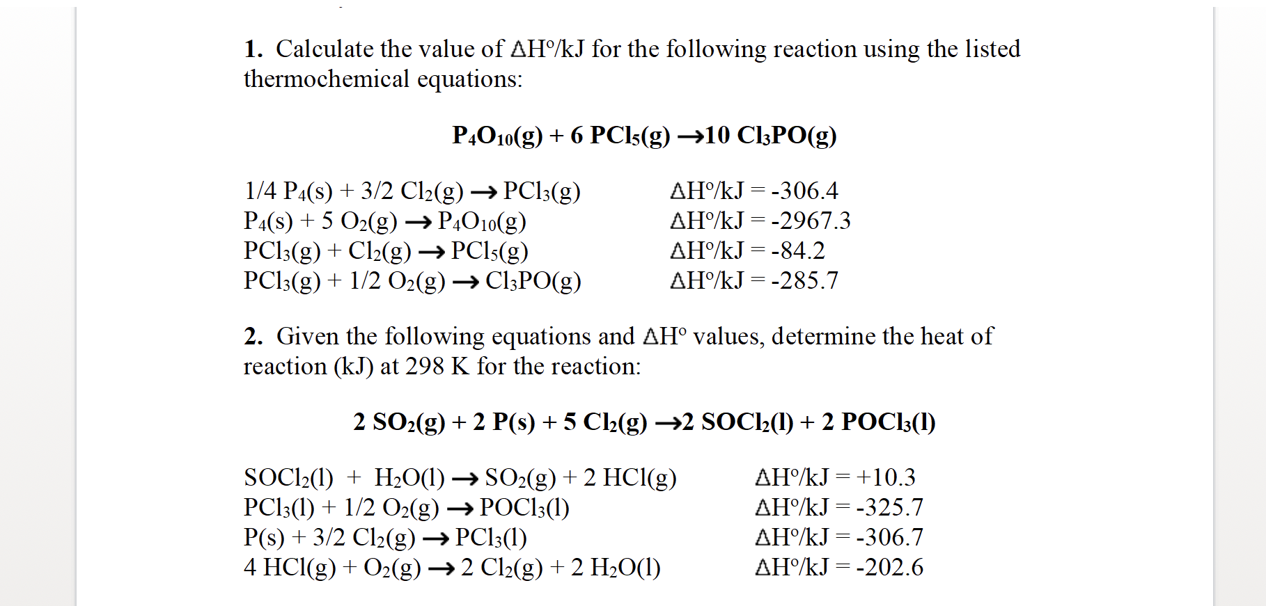 Solved 1. Calculate the value of ΔH∘/kJ for the following | Chegg.com
