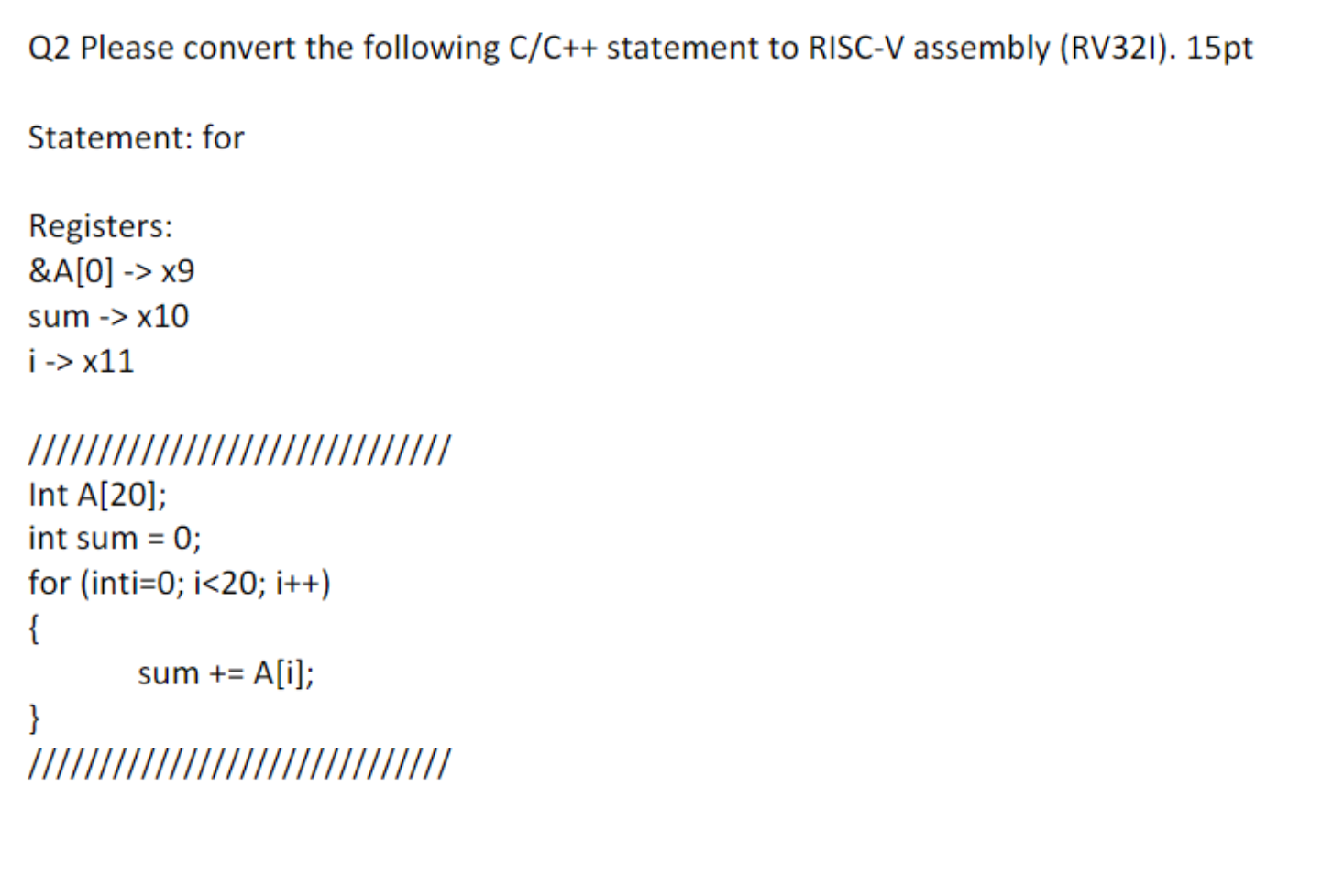 Solved Q2 Please convert the following C/C++ statement to | Chegg.com