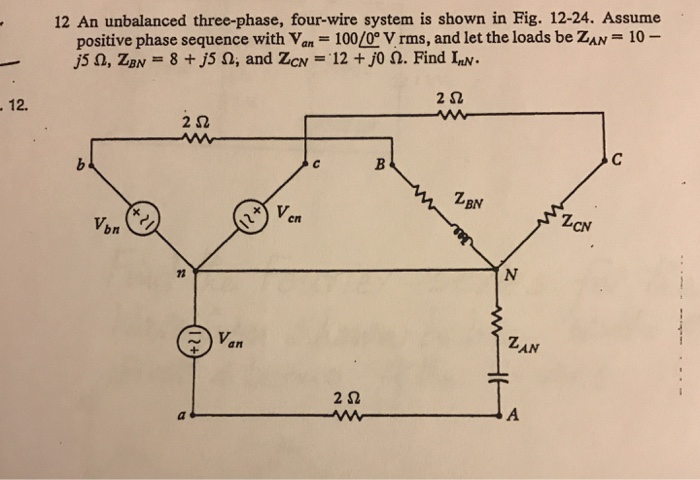 Solved 12 An unbalanced three-phase, four-wire system is | Chegg.com