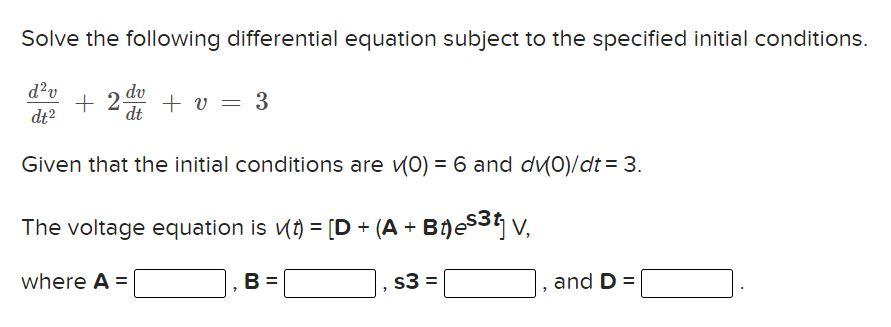 Solved Solve the following differential equation subject to | Chegg.com