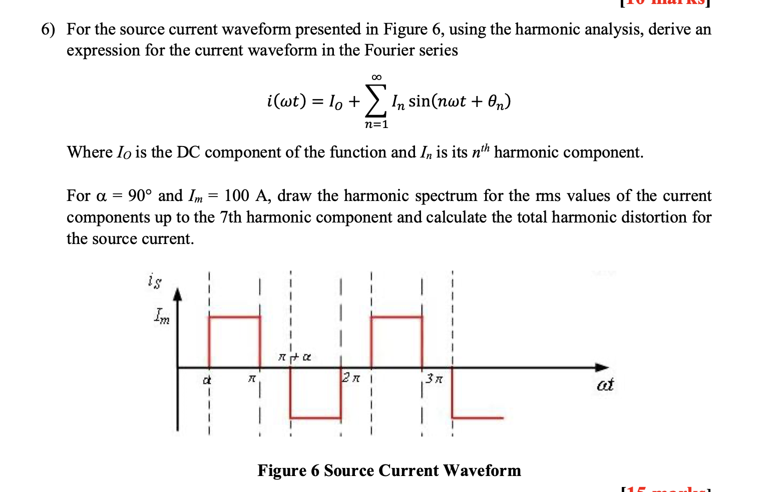 Solved For The Source Current Waveform Presented In Figure Chegg Com