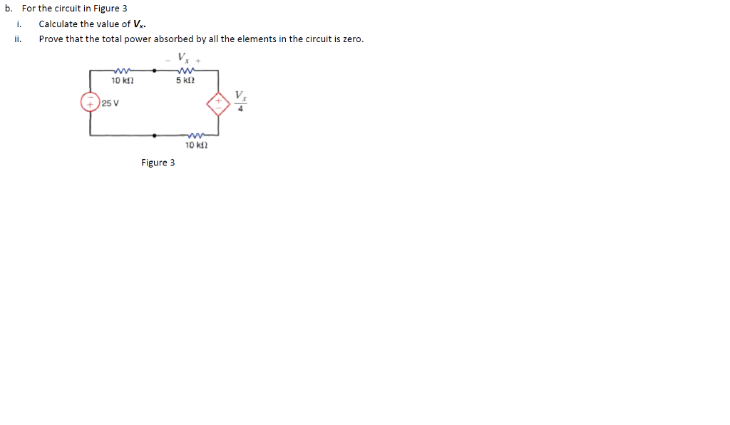 Solved B. For The Circuit In Figure 3 I. Calculate The Value | Chegg.com