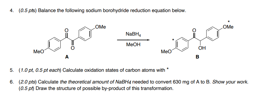 Solved 4. (0.5 pts) Balance the following sodium borohydride | Chegg.com