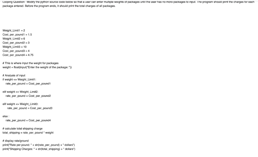 Solved Looping Question: Modity the python source code below | Chegg.com