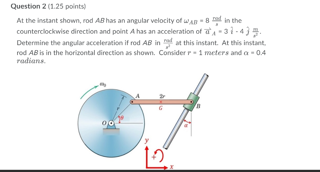 Solved Question 2 1 25 Points S 3 I 4 At The Instant Chegg Com