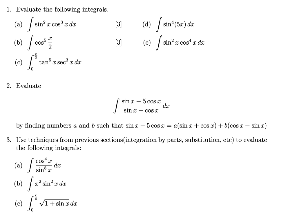 Solved 1 Evaluate The Following Integrals A Sinx Cos