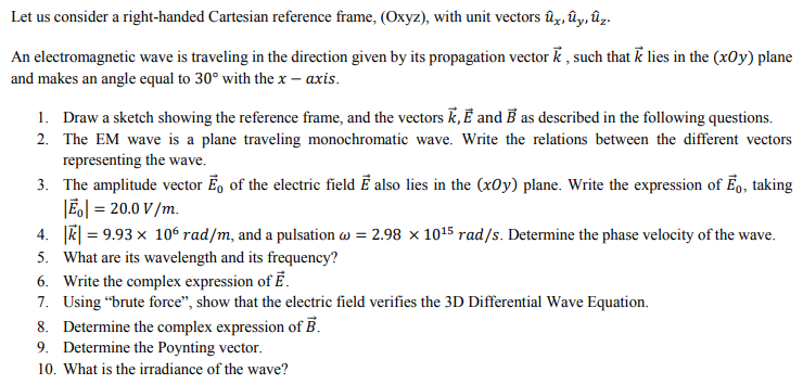 Solved Let Us Consider A Right Handed Cartesian Reference Chegg Com