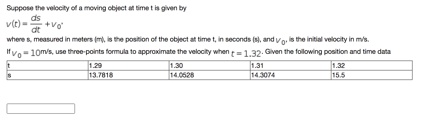 Solved Suppose the velocity of a moving object at time t is | Chegg.com