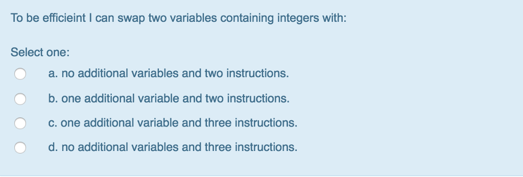 Solved To be efficieint I can swap two variables containing | Chegg.com